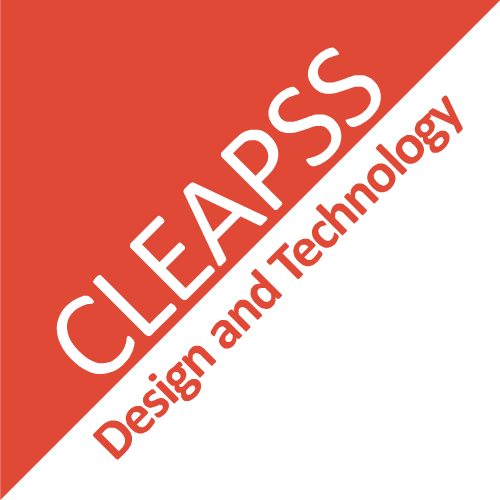 CLEAPSS DT - Supporting practical work in science, technology and art